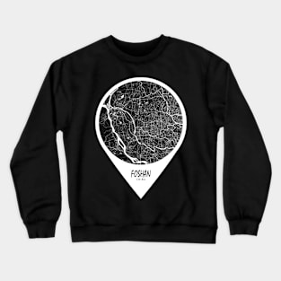 Foshan, Guangdong, China City Map - Travel Pin Crewneck Sweatshirt